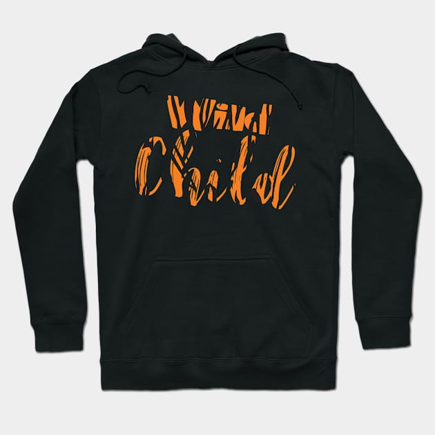 Wild Child Tiger Print Text Hoodie by CraftyCatz